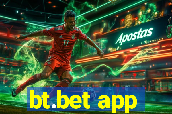 bt.bet app